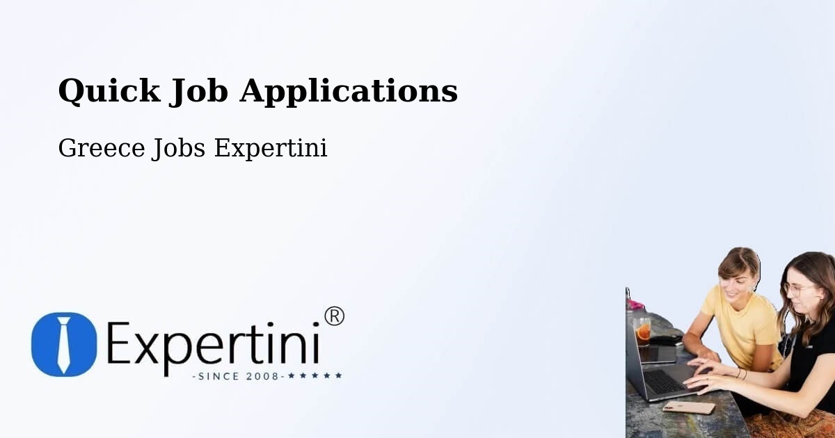 Quick Apply Feature – Erétria - Greece Jobs Expertini