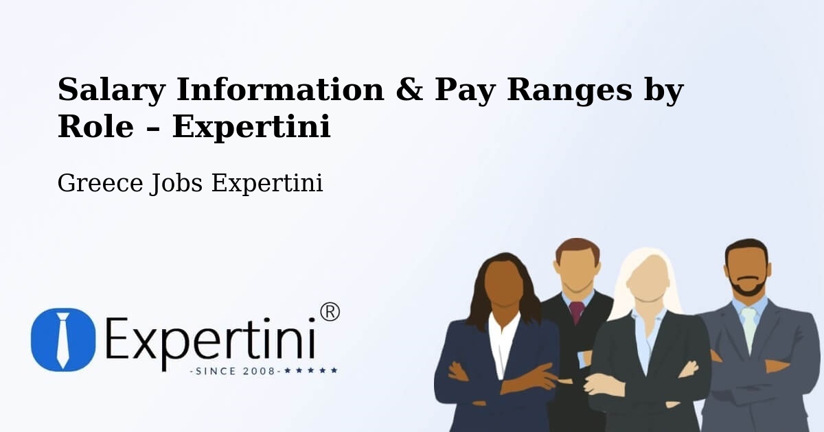 Salary Information & Pay Ranges – Erétria - Erétria, Greece Jobs Expertini